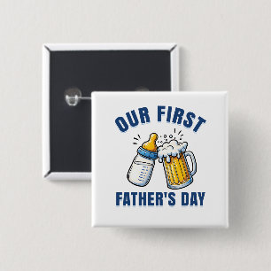 Our First Father's Day 15 Cm Square Badge