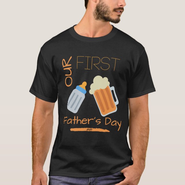 Our First Father's Day Gift T-Shirt (Front)