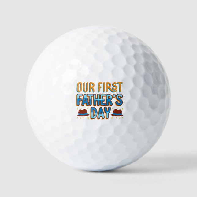 Our First Father's Day Golf Balls (Front)