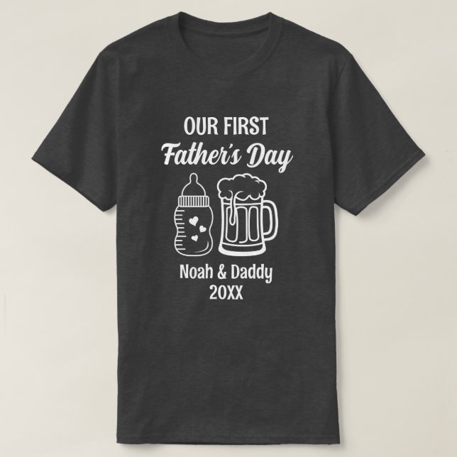 Our First Father's Day Matching Dad Daddy And Baby T-Shirt (Design Front)