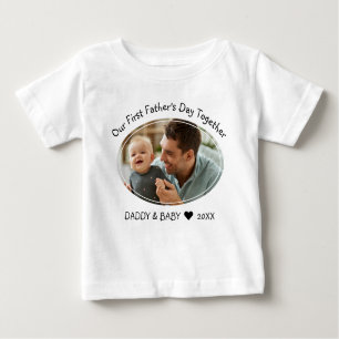 Our First Fathers Day Together Dad Baby Photo   Baby T-Shirt