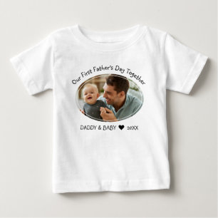 Our First Fathers Day Together Dad Baby Photo   T-Shirt