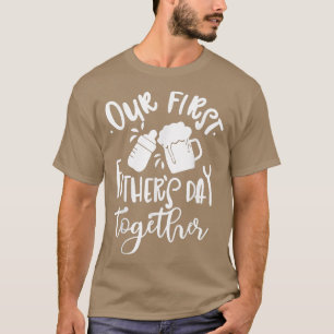 Our First Father's Day Together Gender Reveal Firs T-Shirt