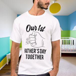 Our First Father's Day together word art T-Shirt
