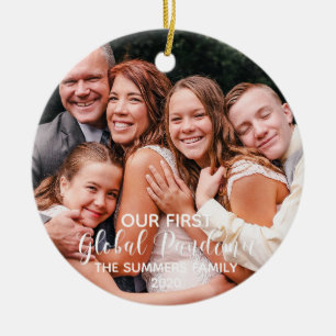 Our First Global Pandemic Photo 2020 Custom Ceramic Ornament