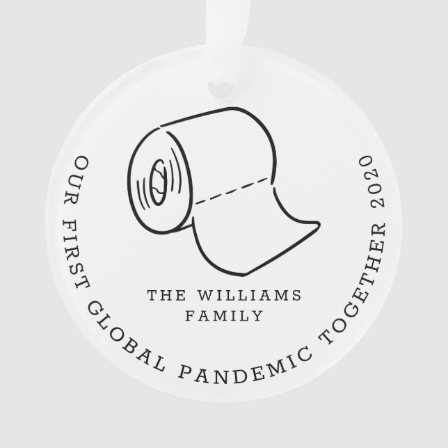 Our First Global Pandemic Together Holiday Photo Ornament (Front)