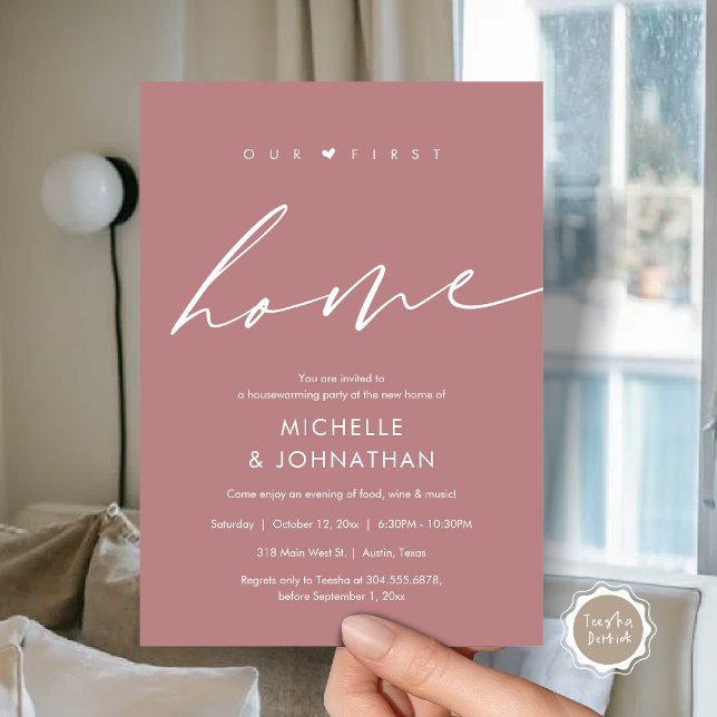 Our first home, Housewarming party celebration Invitation (Our first home, Housewarming party celebration Invitation Card, in Dusty Rose Pink)