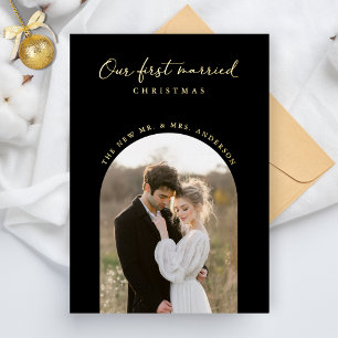 Our First Married Christmas Arch Photo Gold Foil Holiday Card