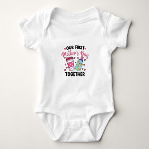 Our First Mother’s Day Together Couples Marriage Baby Bodysuit