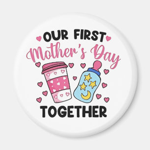 Our First Mother’s Day Together Couples Marriage Magnet