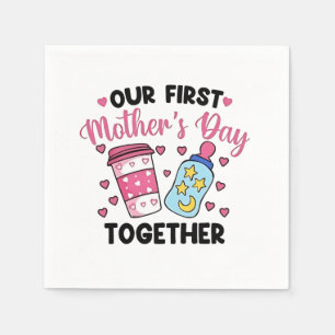 Our First Mother’s Day Together Couples Marriage Napkin