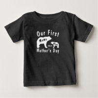 Our First Mother's Day Custom T-Shirt