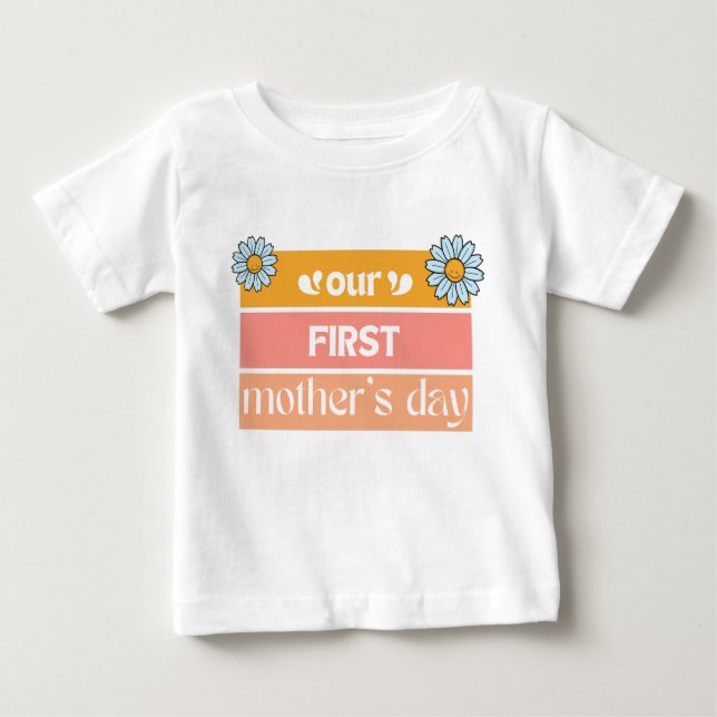 Our First Mother's Day Matching Daisy Kids Women Baby T-Shirt (Front)