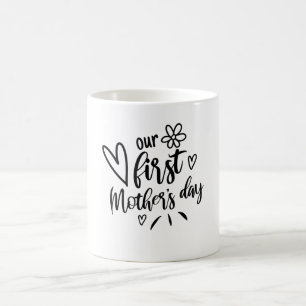 Our First Mother's Day Mum Funny Mummy Matching Coffee Mug
