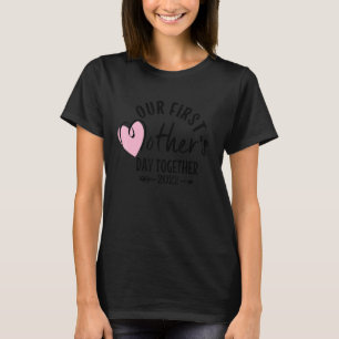 Our First Mother's Day Together Mum & Baby Matchin T-Shirt