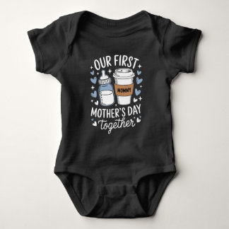 Our First Mother's Day Together New Mum Baby  Baby Bodysuit