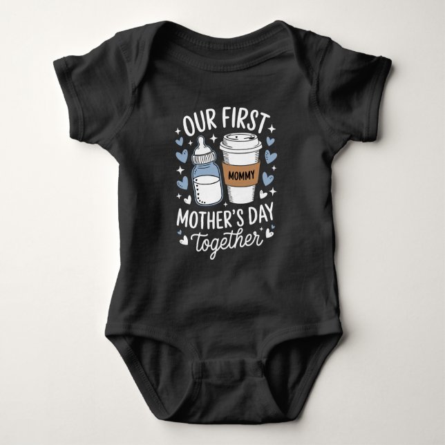 Our First Mother's Day Together New Mum Baby  Bodysuit (Front)