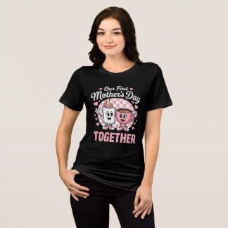 'Our first MOTHER'S DAY TOGETHER' Tri-Blend Shirt
