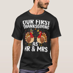 Our First Thanksgiving As Mr And Mrs Matching Coup T-Shirt
