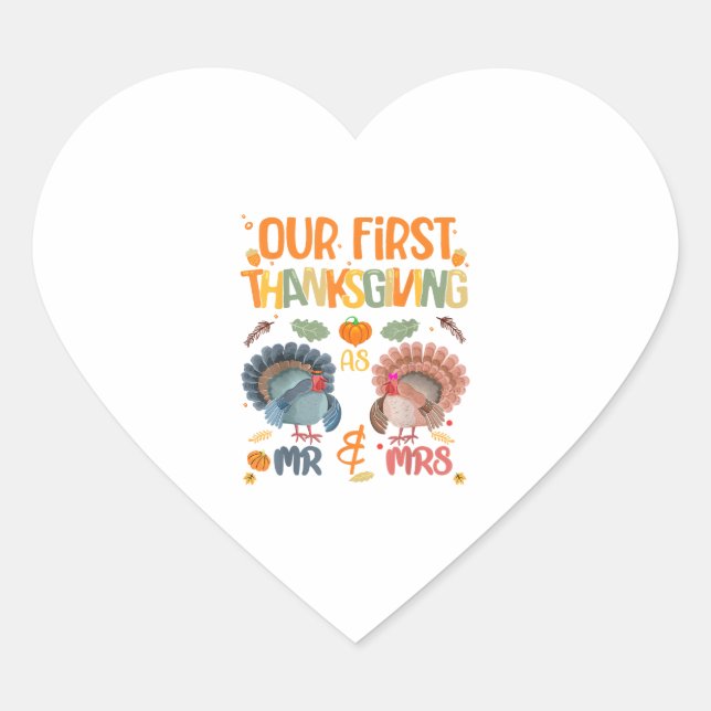 Our First Thanksgiving Mr And Mrs Couple Married 2 Heart Sticker (Front)