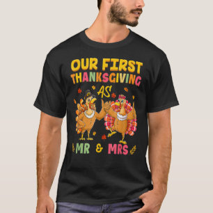 Our First Thanksgiving Mr And Mrs Couple Married 2 T-Shirt