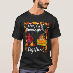 Our First Thanksgiving Together Matching Couple  T-Shirt