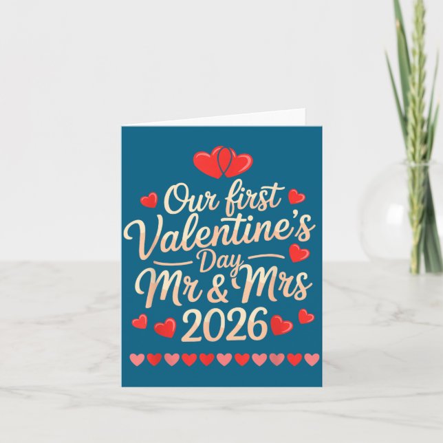 Our First Valentines As Mr And Mrs 2026  Card (Front)