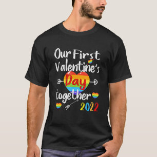 Our First Valentines Day Together 2022 Gay Couple T-Shirt