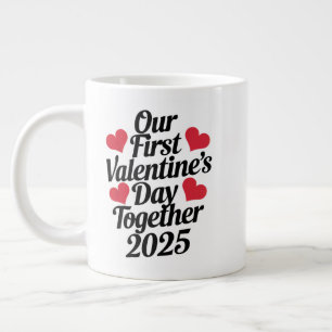Our First Valentine's Day Together 2025 Large Coffee Mug