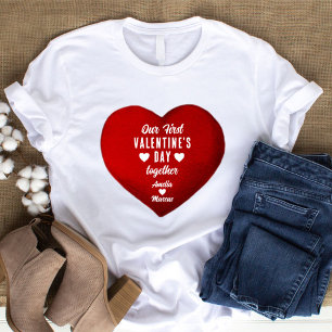 Our First Valentine's Day Together Red Heart T-Shirt