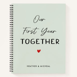 Our First Year Together 1 Year Anniversary Journal