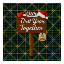 Our First Year Together 2025 Wooden Sign
