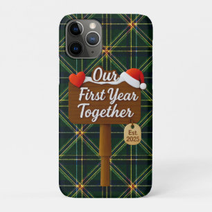 Our First Year Together 2025 Wooden Sign iPhone 11 Pro Case