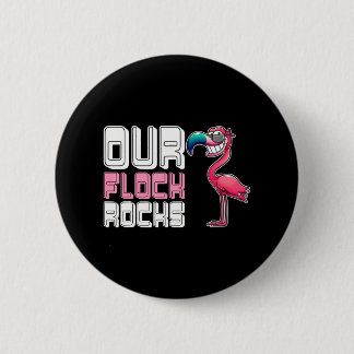 Our Flock Rocks Flamingo 6 Cm Round Badge