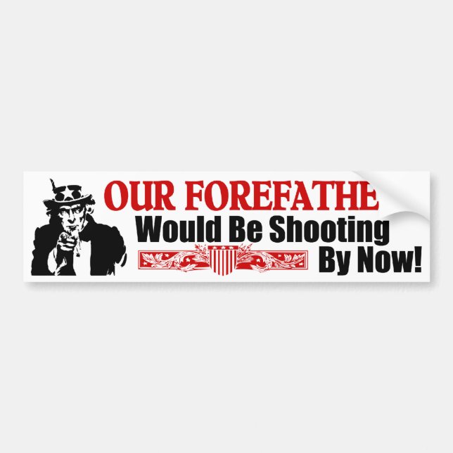 Our Forefathers Bumper Sticker (Front)