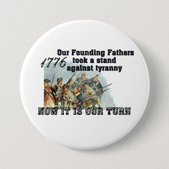 Our Founding Fathers against tyranny 7.5 Cm Round Badge (Front)