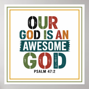 Our God Is an Awesome God Christian Art Poster