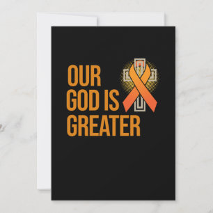 Our God Is Greater Leukaemia Awareness Orange Invitation