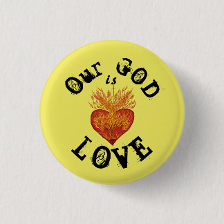 Our God is Love 3 Cm Round Badge