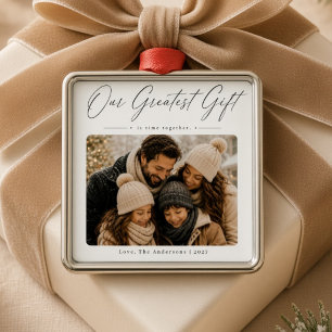 Our Greatest Gift Is Time Together Personalised Metal Ornament
