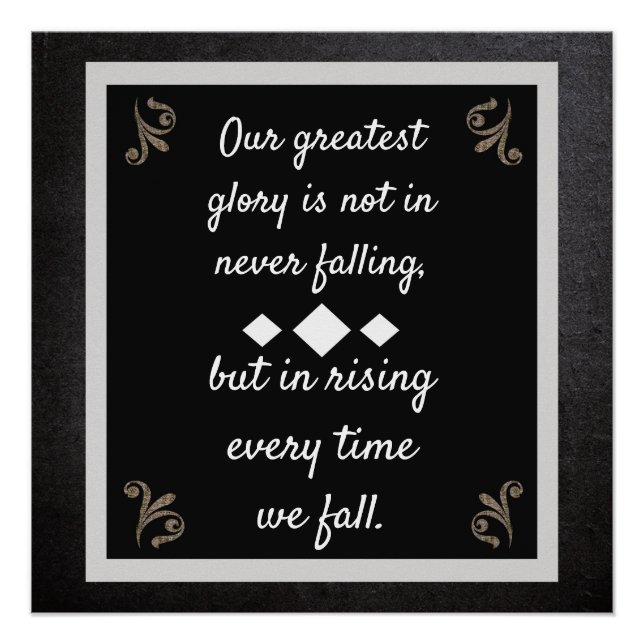 Our Greatest Glory - Confucius Quote = art print (Front)