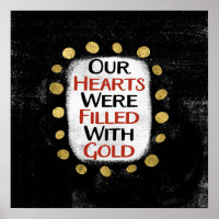 Our Hearts Were Gold Poster Wall Art