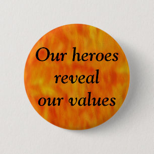 Our Heroes 6 Cm Round Badge
