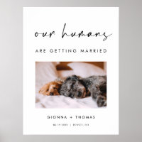 Our humans are getting married Welcome Sign