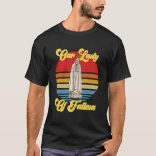 Our Lady Of Fatima Marian Catholic T-Shirt