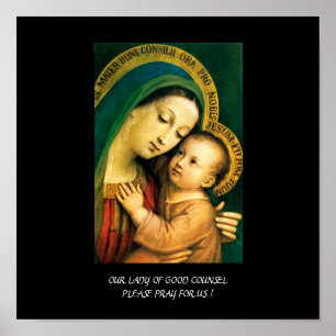 our lady of good counsel please pray for us ! poster