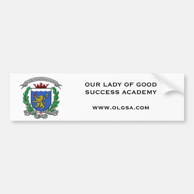 OUR LADY OF GOOD SUCCESS ACADEMY BUMPER STICKER (Front)