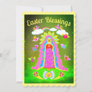 Our Lady Of Guadalupe Easter Blessings