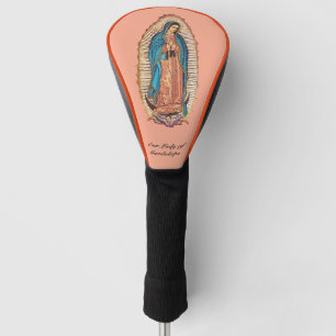 Our Lady of Guadalupe Miraculous Tilma Fine Art Golf Head Cover