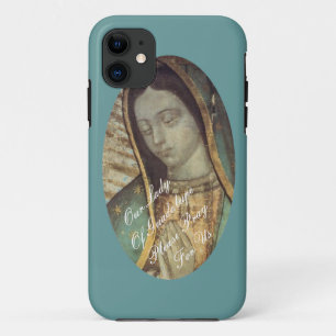 OUR LADY OF GUADALUPE PLEASE PRAY FOR US iPhone 11 CASE